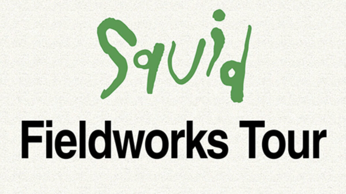 NAC presents Squid Fieldworks Tour at The Halls SOLD OUT
