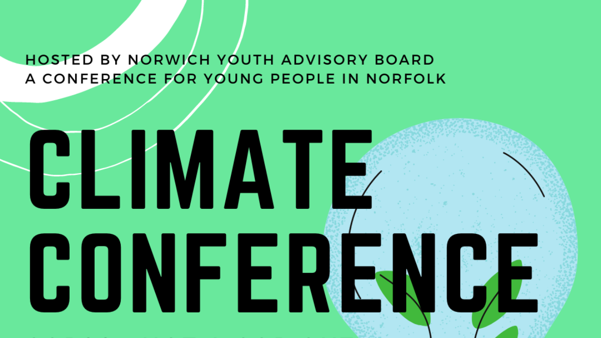 Norfolk Young People&#8217;s Climate Conference: COP26, NOT A COP OUT