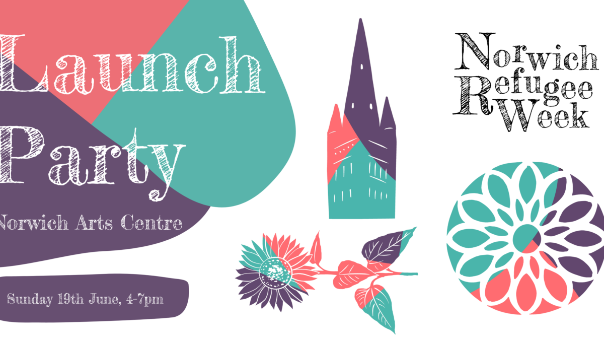 Norwich Refugee Week 2022 Launch Party