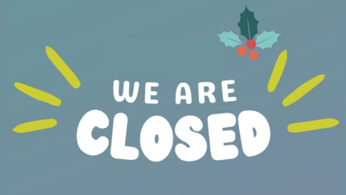 Christmas Closure (Tuesday 24 December &#8211; Thursday 1 January)