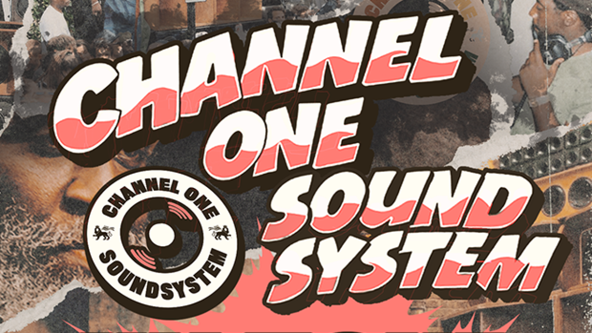 Channel One Sound System