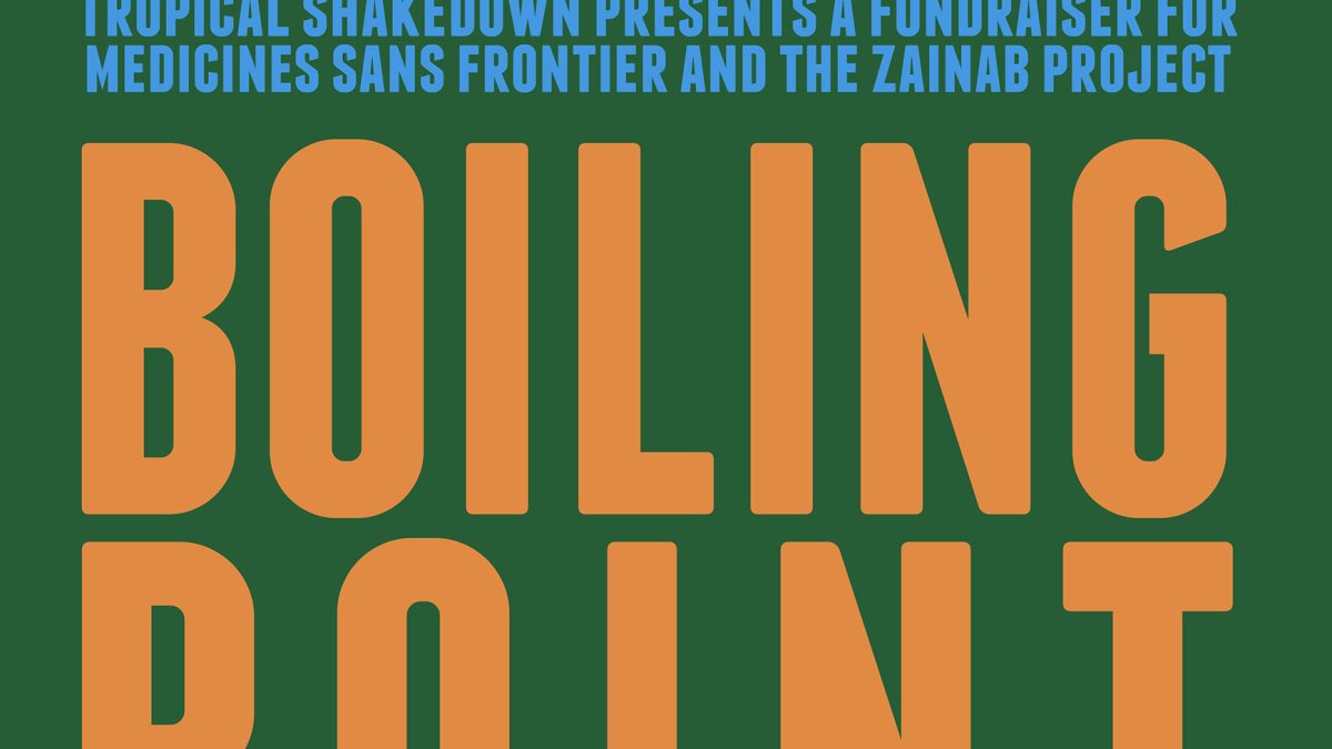 Tropical Shakedown presents Boiling Point