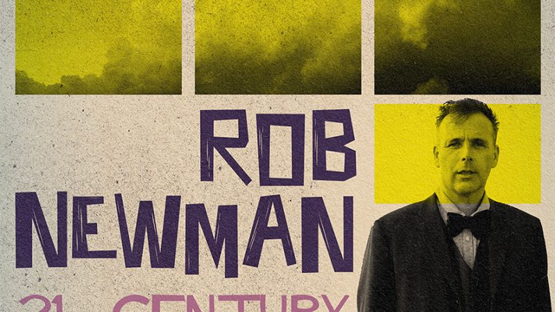Poster for “Rob Newman: 21st Century Survival Guide” with bold purple text on a textured background, three yellow abstract panels at the top, and a yellow-tinted portrait of a person in a suit and bow tie on the right.