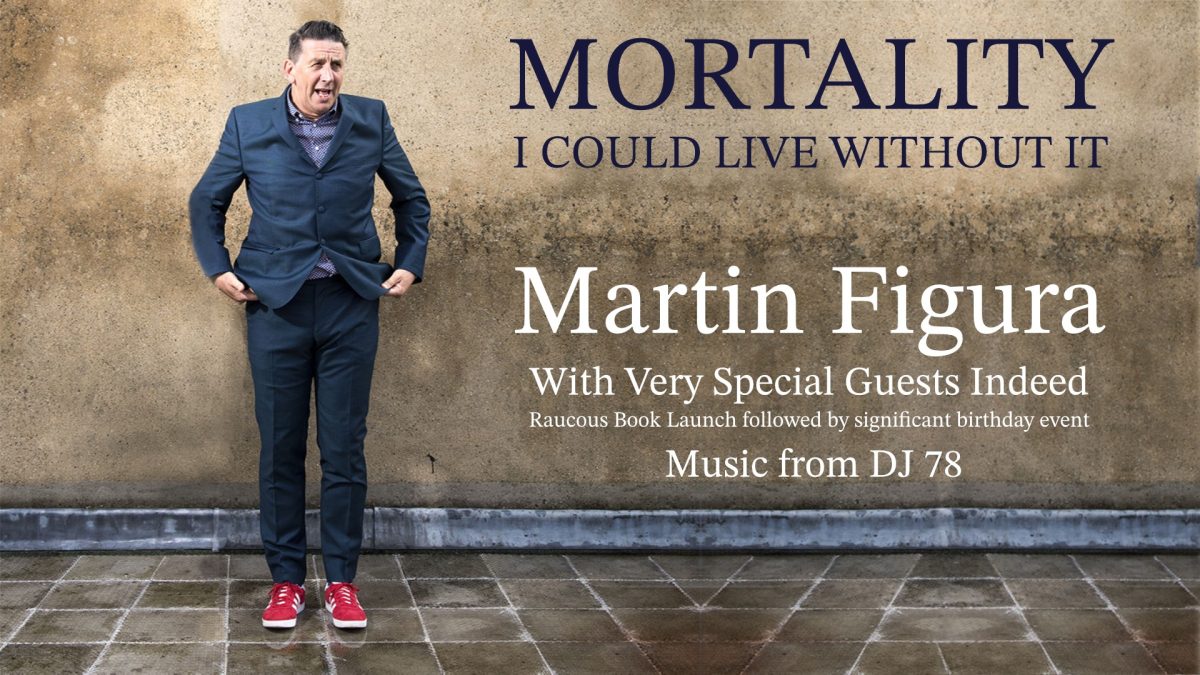 Martin Figura: Mortality, I Could Live Without It