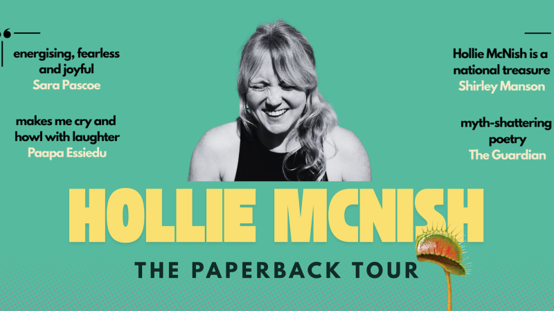 Webpage banner for "Hollie McNish: The Paperback Tour," featuring a black-and-white photo of Hollie McNish laughing against a vibrant teal background, framed by press quotes and a pink halftone dot gradient